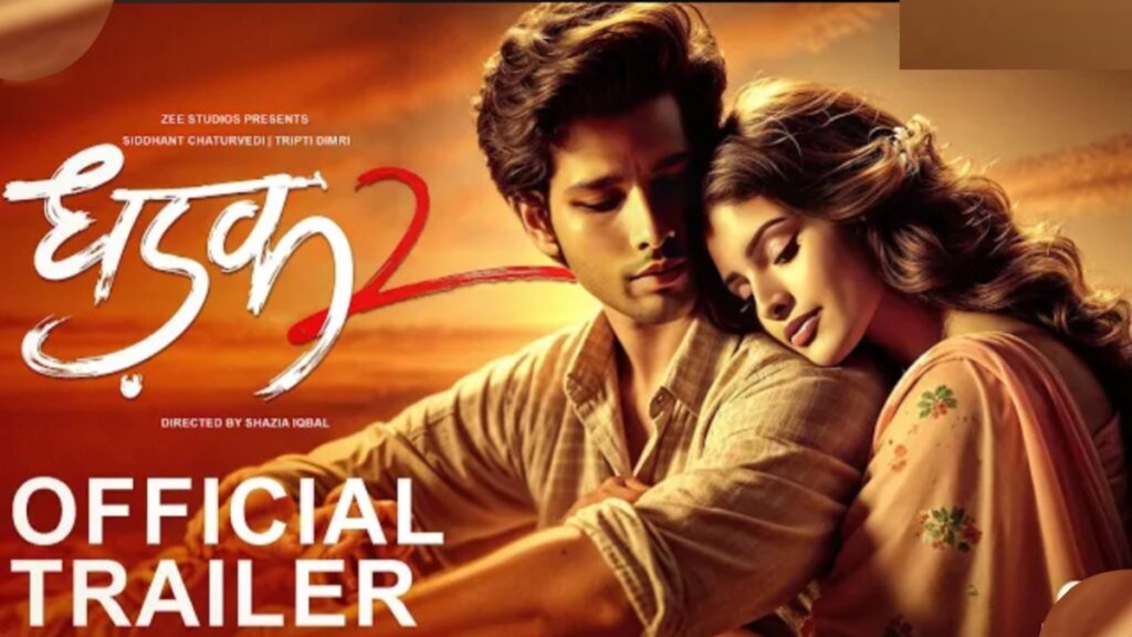 Dhadak 2 release date Cast & Trailer Songs